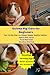 Guinea Pig Care for Beginne...