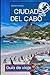 Ciudad del Cabo Guía de via...