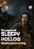 The Legend of Sleepy Hollow...