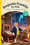 Benjamin Franklin...