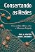 Consertando as redes: Uma análise bíblica sobre a liderança da igreja (Portuguese Edition)