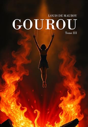 GOUROU: TOME III (French Edition)