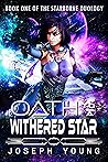 Oath to a Withered Star by Joseph   Young
