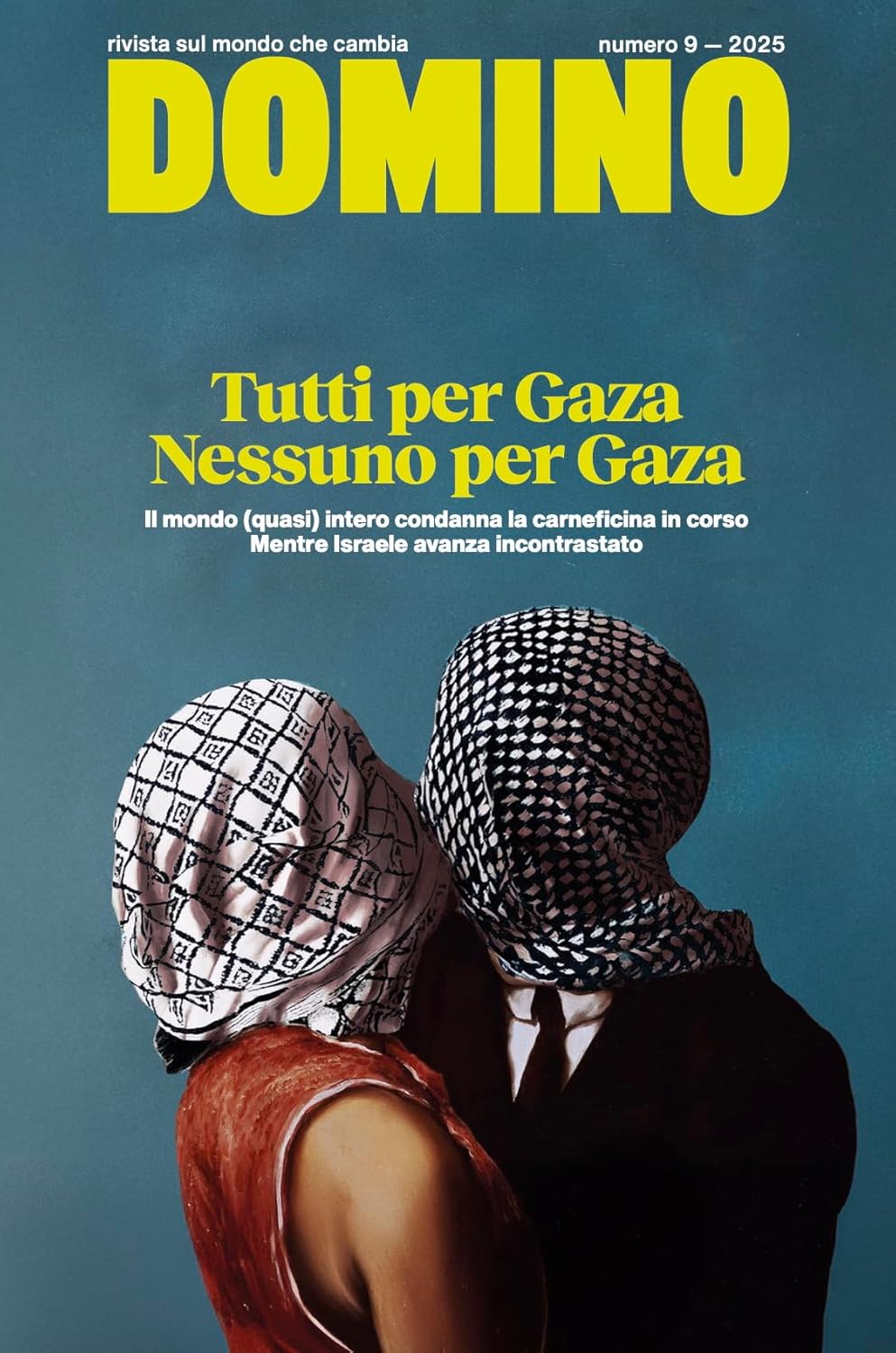 Domino. Rivista sul mondo che cambia. Tutti per Gaza Nessuno per Gaza (Paperback)
