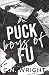 The Puck Boys of FU by G.N. Wright The Puck Boys of FU by G.N. Wright
