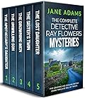 The Complete Detective Ray Flowers Mysteries, Books 1-5