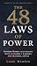 Mastering Power: A Concise Guide to the 48 Laws