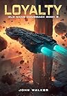 Loyalty: Old Mans...