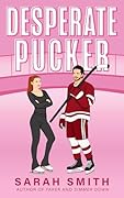 Desperate Pucker