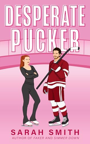 Desperate Pucker (Denver Bashers Series, #6)