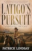 Latigo’s Pursuit: Answering the Call