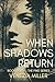 When Shadows Return: Book 7 in the nordic noir series "The Find"