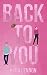 Back To You: A Small Town V...