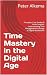 Time Mastery in the Digital...