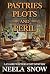 Pastries, Plots and Peril: ...