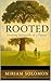 Rooted: Growing Spiritually...