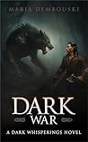 Dark War (The Dark Whisperings Saga #3)