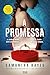 A Promessa (Portuguese Edition)