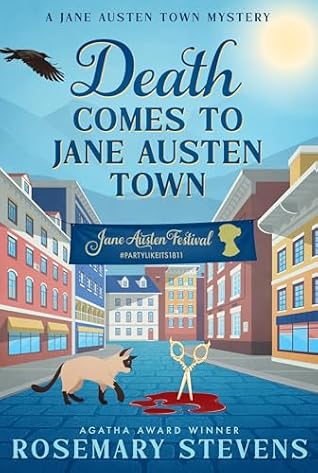 Death Comes to Jane Austen Town (A Jane Austen Town Mystery #1)