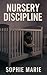 Nursery Discipline
