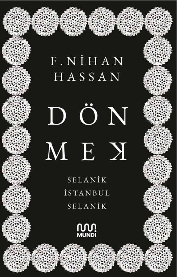 Dönmek: Selanik - İstanbul - Selanik