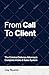 From Call to Client: The Criminal Defense Attorney's Complete Intake and Sales System