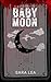 Baby Moon by Sara Lea