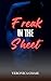 Freak in the Sheet: A Short...
