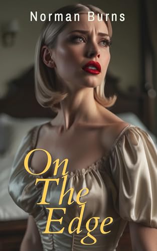 On The Edge: A Futa-On-Female Fantasy (Kindle Edition)