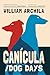 Canícula / Dog Days: Poems