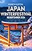 JAPAN WINTERFESTIVAL REISEF...