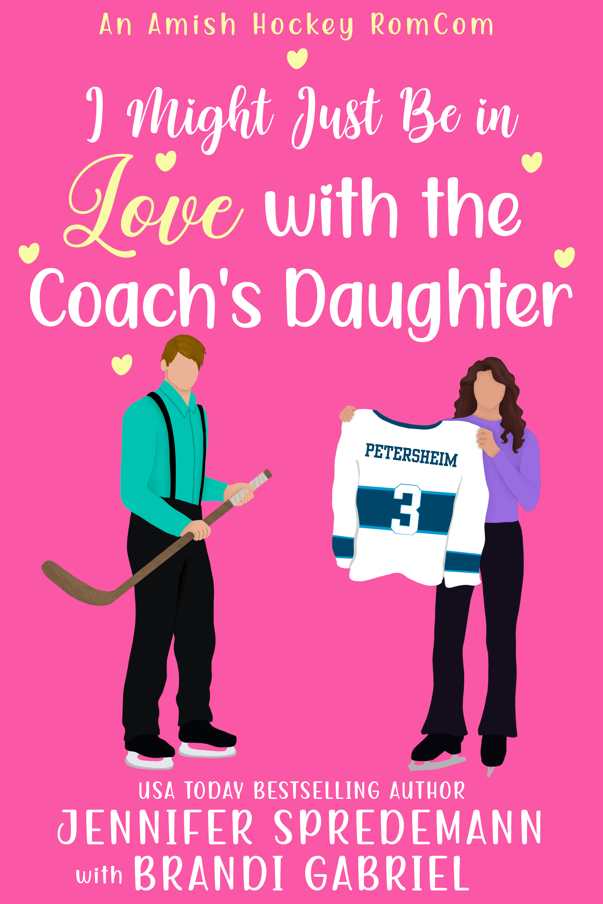 I Might Just Be in Love with the Coach's Daughter: An Amish Hockey Rom-Com