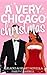 A Very Chicago Christmas by Emily   Campbell