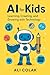 Ai for Kids: “To the dreame...