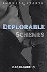Deplorable Schemes