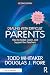 Dealing with Difficult Parents (School Leader Edition) by Todd Whitaker