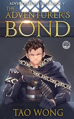 The Adventurers Bond by Tao Wong book cover