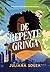 De Repente Gringa (Portuguese Edition)