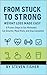 From Stuck to Strong: Weigh...
