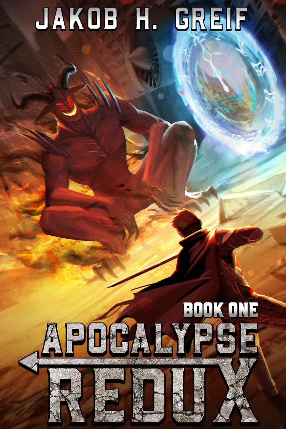 Apocalypse Redux, Book One (Apocalypse Redux #1)