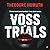 Voss Trials