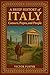 A Brief History of Italy: C...