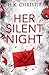 Her Silent Night: A Martina Monroe Christmas Thriller