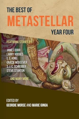 The Best of MetaStellar Year Four (Paperback)