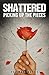 Shattered: Picking Up the P...