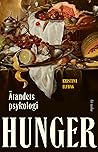 Hunger: ätandets ...