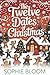 The Twelve Dates of Christmas by Sophie Bloom
