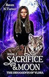 Sacrifice & Moon:...