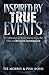 Inspired By True Events: A ...