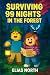 Surviving 99 Nights in the Forest by Elias North Surviving 99 Nights in the Forest by Elias North